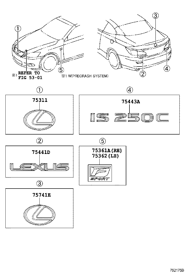  IS250C |  EMBLEM NAME PLATE EXTERIOR INTERIOR